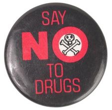 Say NO to Drugs Button - Lesinurad